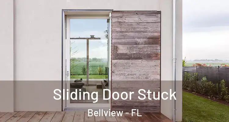 Sliding Door Stuck Bellview - FL